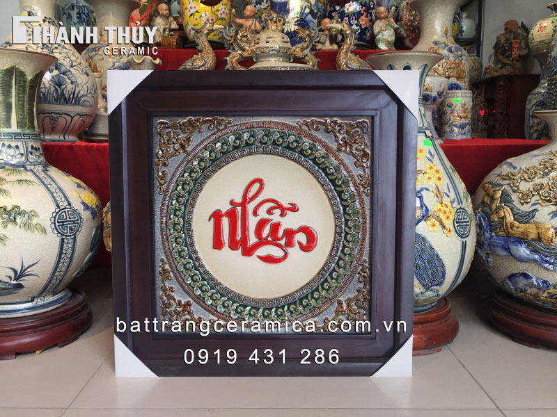 Tranh chữ Nhẫn sứ Bát Tràng phong thủy ý nghĩa 50x50cm trang trí