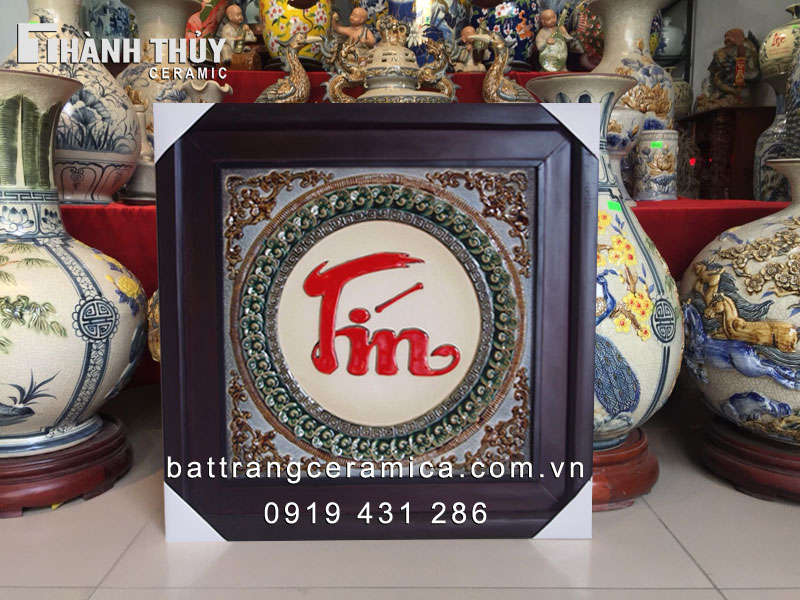 Tranh chữ Tín Bát Tràng 50x50 cm quà tặng độc đáo may mắn 
