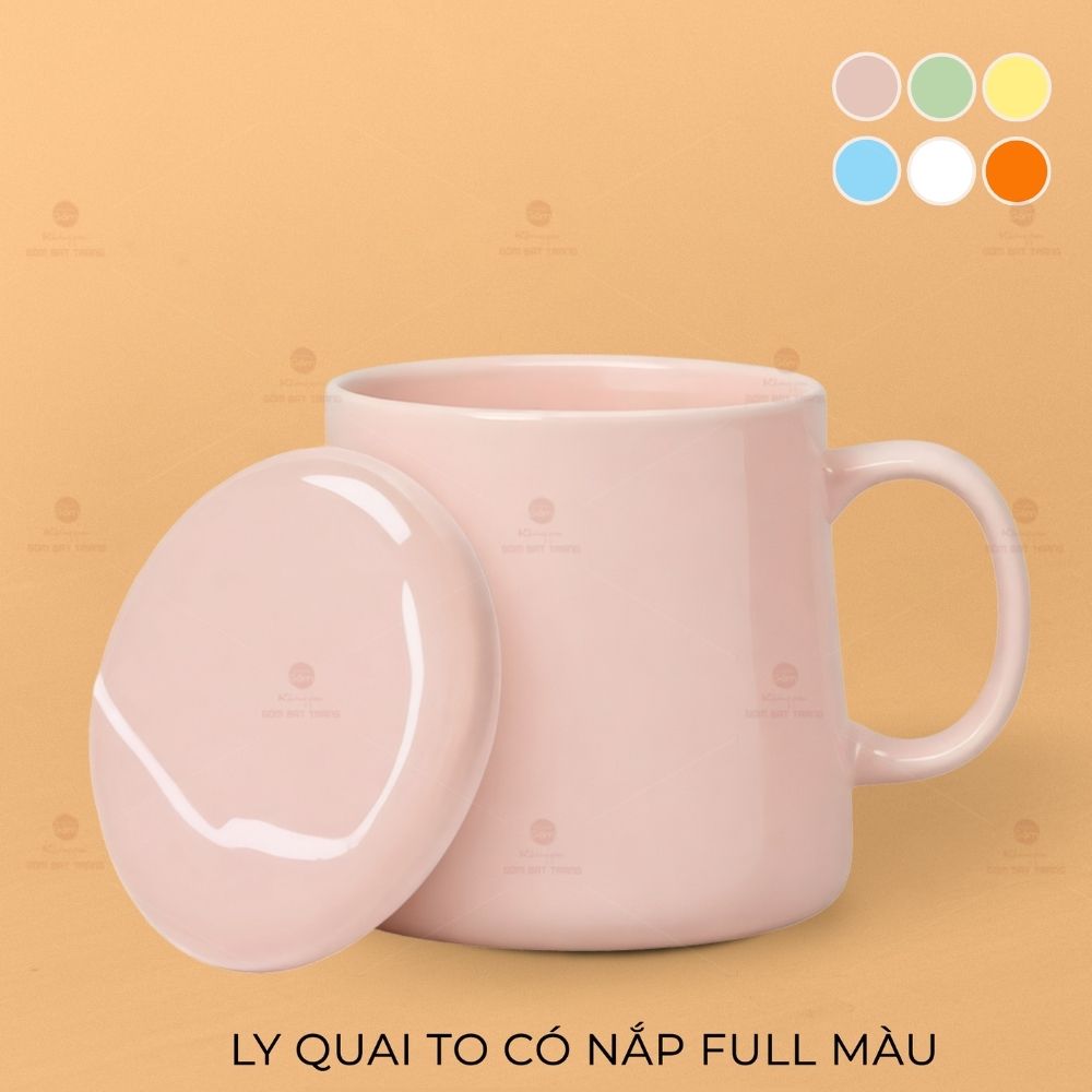 Ly Quai To Nắp Full Màu Sứ Cao Cấp 500ml Quà Tặng Sang Trọng 